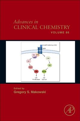 Advances in Clinical Chemistry: Volume 86 By Gregory S. Makowski (Editor) Cover Image