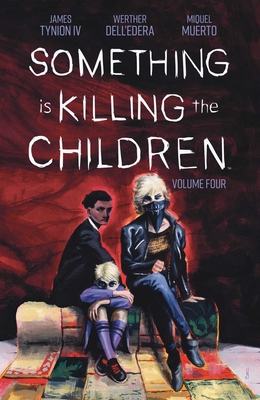 Something is Killing the Children Vol. 4 Cover Image