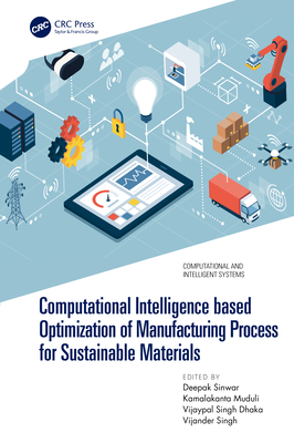 Computational Intelligence Based Optimization Of Manufacturing Process ...