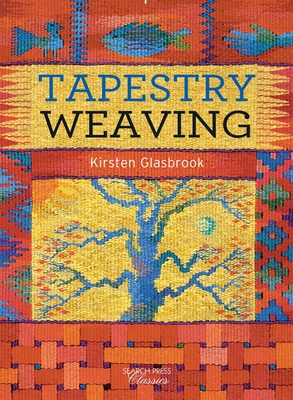 Tapestry Weaving (Search Press Classics) Cover Image