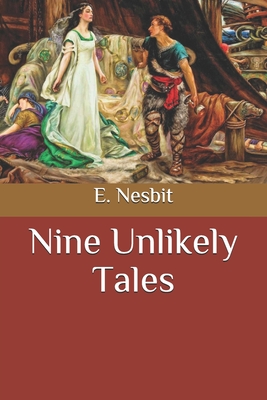Nine Unlikely Tales Cover Image