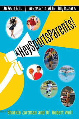 #HeySportsParents: An Essential Guide for any Parent with a Child in Sports Cover Image