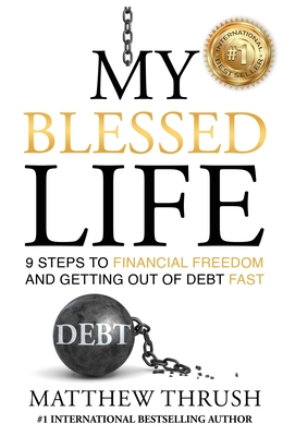 My Blessed Life By Matthew Thrush Cover Image