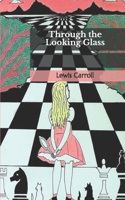 Through the Looking-Glass