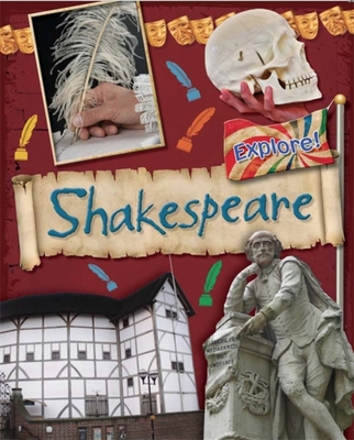 Explore!: Shakespeare By Jane Bingham Cover Image