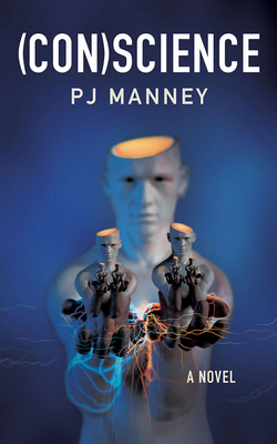 (Con)Science (Phoenix Horizon #3) By Pj Manney, David De Vries (Read by) Cover Image
