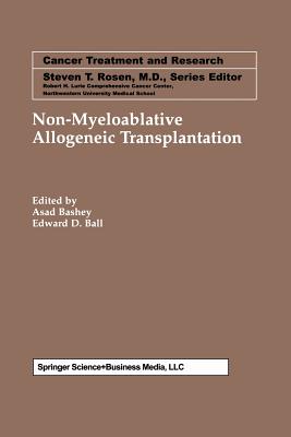 Non-Myeloablative Allogeneic Transplantation (Cancer Treatment and Research #110) Cover Image