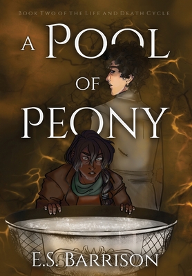 A Pool of Peony By E. S. Barrison, Charlie Knight (Editor), Moira Cobas-Boyd (Cover Design by) Cover Image