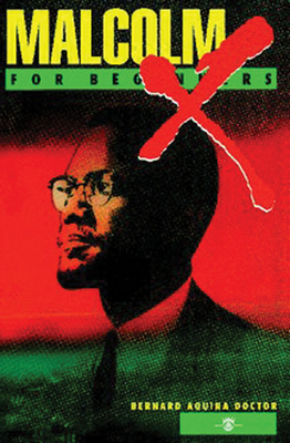 Malcolm X For Beginners By Bernard Aquina Doctor Cover Image