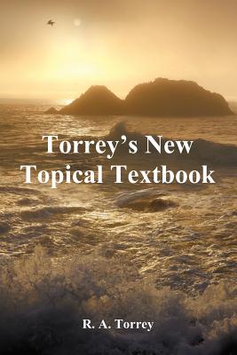 Torrey's New Topical Textbook Cover Image