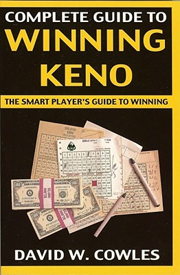 Complete Guide to Winning Keno, 2nd Edition Cover Image