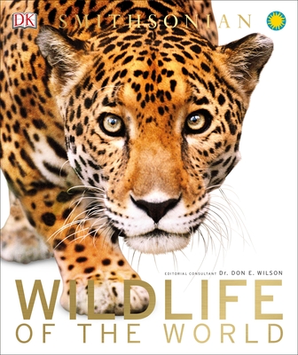 Wildlife of the World (DK Wonders of the World)