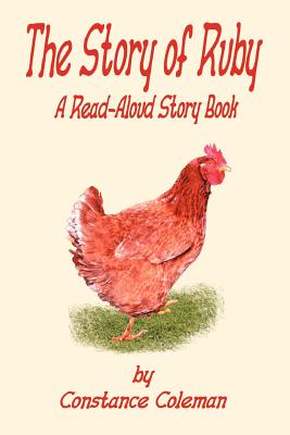 The Story of Ruby: A Read-Aloud Story Book By Constance Coleman Cover Image