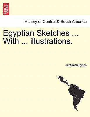 Egyptian Sketches ... with ... Illustrations. Cover Image
