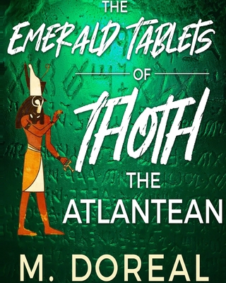 The Emerald Tablets of Thoth The Atlantean Cover Image