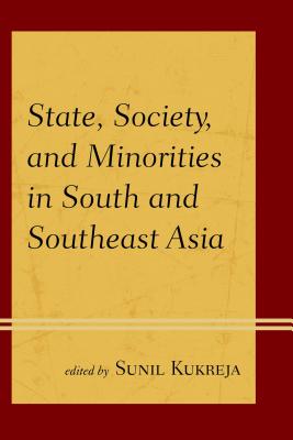 State, Society, and Minorities in South and Southeast Asia Cover Image