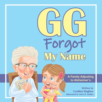 GG Forgot My Name By Cynthia Hughes Cover Image