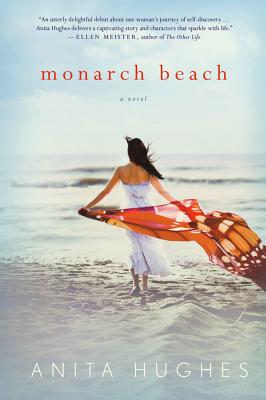 Monarch Beach: A Novel By Anita Hughes Cover Image