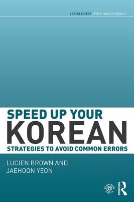 Speed up your Korean: Strategies to Avoid Common Errors (Speed Up Your Language Skills) Cover Image