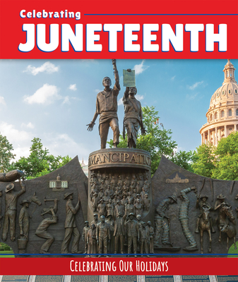 Celebrating Juneteenth By Seth Lynch Cover Image