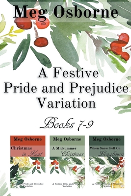 A Festive Pride and Prejudice Variation Books 7-9 Cover Image
