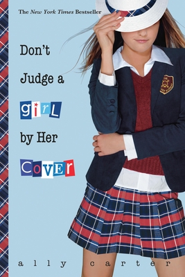 Don't Judge a Girl by Her Cover (Gallagher Girls #3) Cover Image