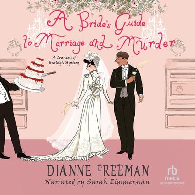 A Bride's Guide to Marriage and Murder (Countess of Harleigh Mysteries #5)
