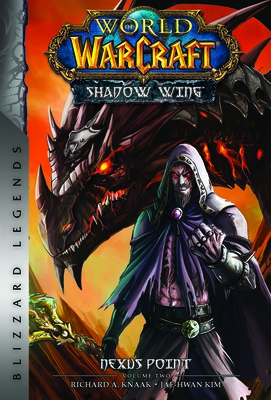 World of Warcraft: Nexus Point - The Dragons of Outland - Book Two: Blizzard Legends Cover Image