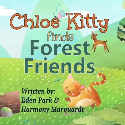 Chloe Kitty Finds Forest Friends Cover Image