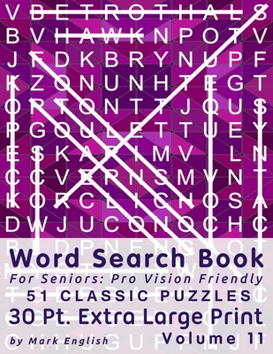 Word Search Book For Seniors: Pro Vision Friendly, 51 Classic Puzzles, 30 Pt. Extra Large Print, Vol. 11 By Mark English Cover Image