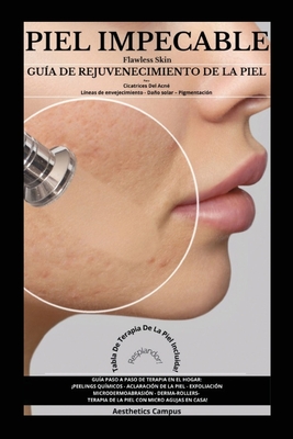 Flawless Skin / Piel Impeccable By Aesthetics Campus Cover Image