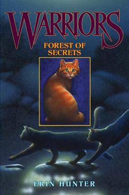 Forest of Secrets (Warriors, #3) by Erin Hunter