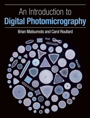 An Introduction to Digital Photomicrography Cover Image