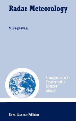 Radar Meteorology (Atmospheric and Oceanographic Sciences Library #27)