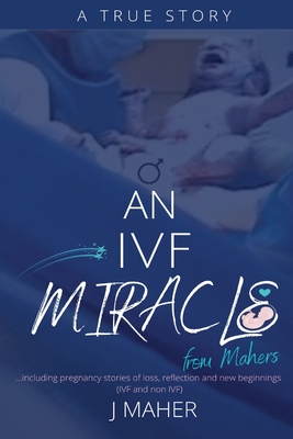 An IVF Miracle From Mahers Cover Image