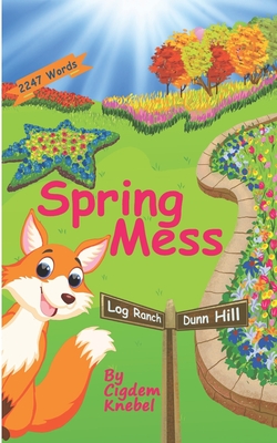 Spring Mess: Early Decodable Book Cover Image