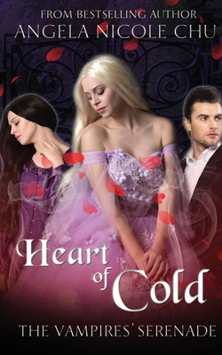 Heart Of Cold By Angela Nicole Chu Cover Image