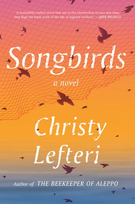 Songbirds: A Novel