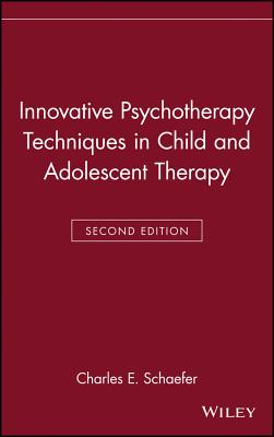 Innovative Psychotherapy Techniques in Child and Adolescent Therapy Cover Image