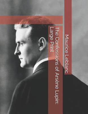 The Confessions of Ars ène Lupin