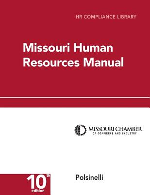 Missouri Human Resources Manual (HR Compliance Library) Cover Image