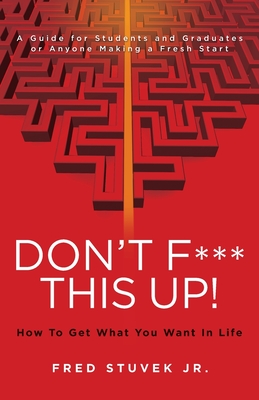 Cover for Don't F*** This Up!