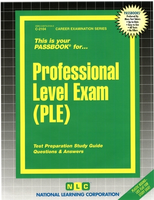 Professional Level Exam (PLE): Passbooks Study Guide (Career Examination Series) By National Learning Corporation Cover Image