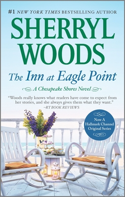 The Inn at Eagle Point (Chesapeake Shores Novel #1) By Sherryl Woods Cover Image