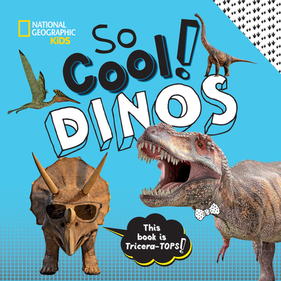 So Cool: Dinos By Crispin Boyer Cover Image