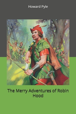 The Merry Adventures of Robin Hood