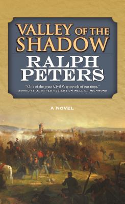 Valley of the Shadow: A Novel (The Battle Hymn Cycle #3) By Ralph Peters Cover Image