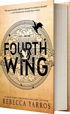 Fourth Wing (The Empyrean #1) By Rebecca Yarros Cover Image