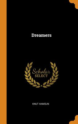 Dreamers By Knut Hamsun Cover Image