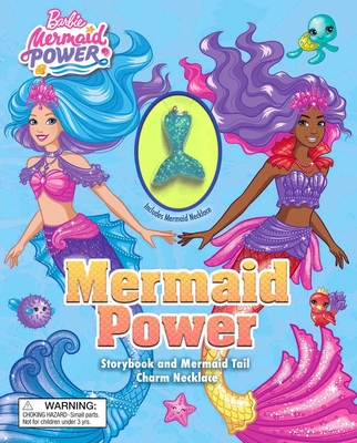 Barbie: Mermaid Power: Book with Mermaid Tail Necklace (Book with Necklace) By Grace Baranowski (Adapted by) Cover Image